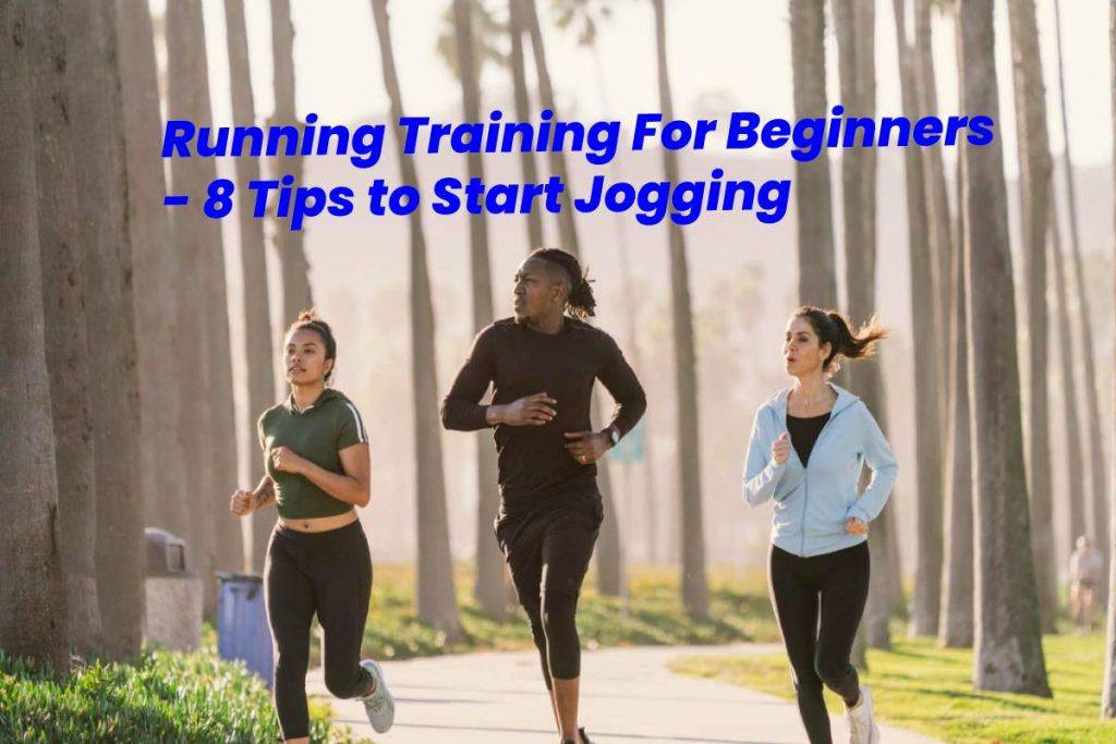 8 Tips to Start Jogging