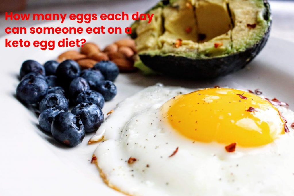 How many eggs each day can someone eat on a keto egg diet