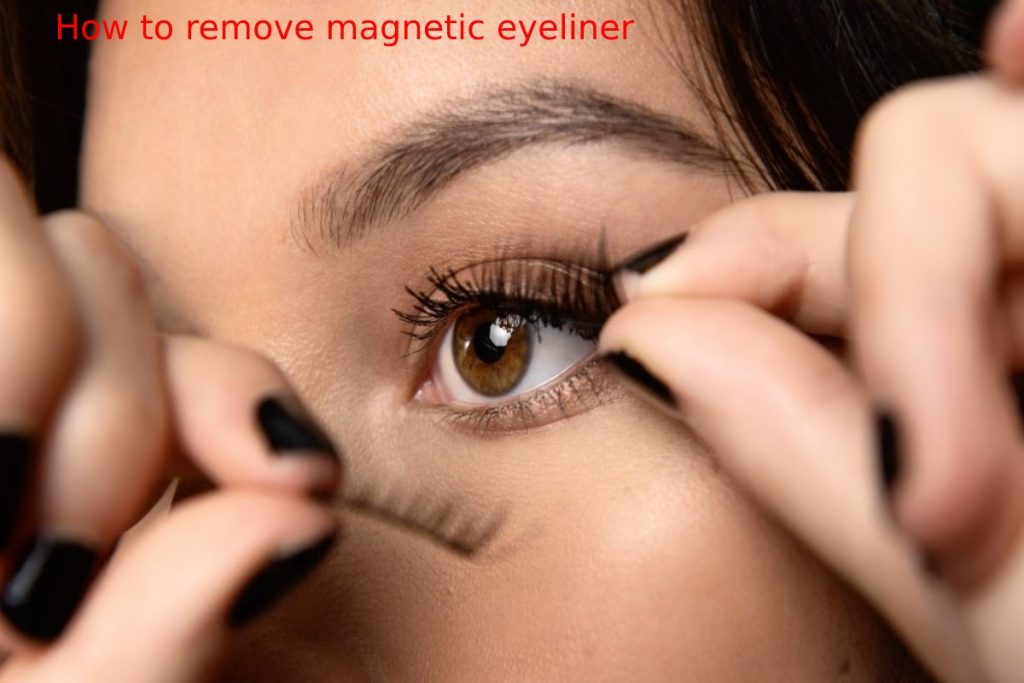 How to remove magnetic eyeliner