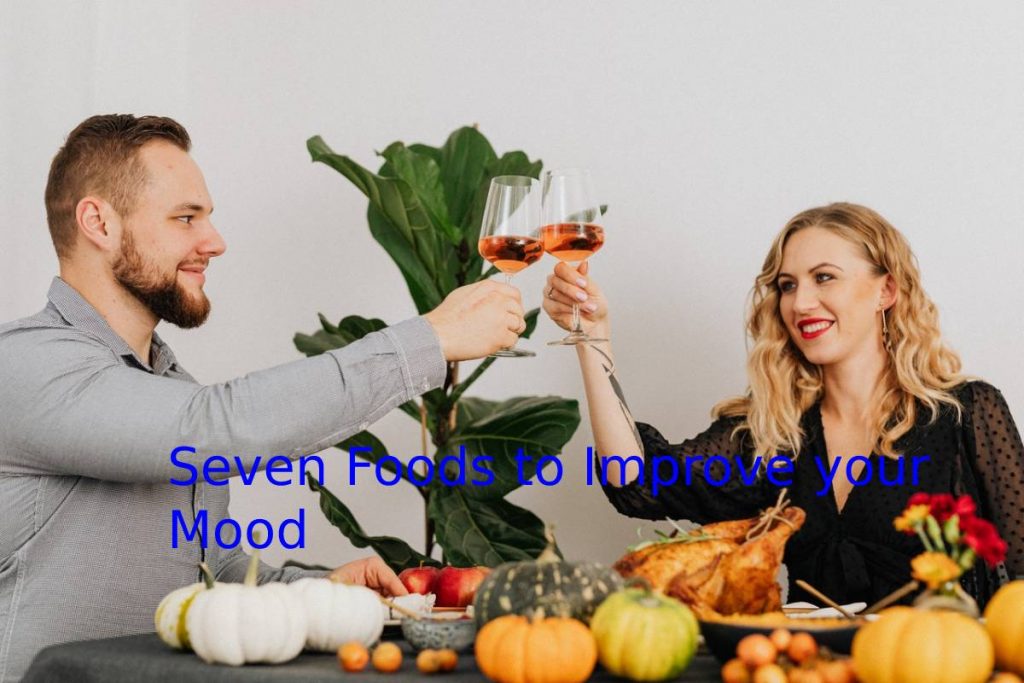 Seven Foods to Improve your Mood