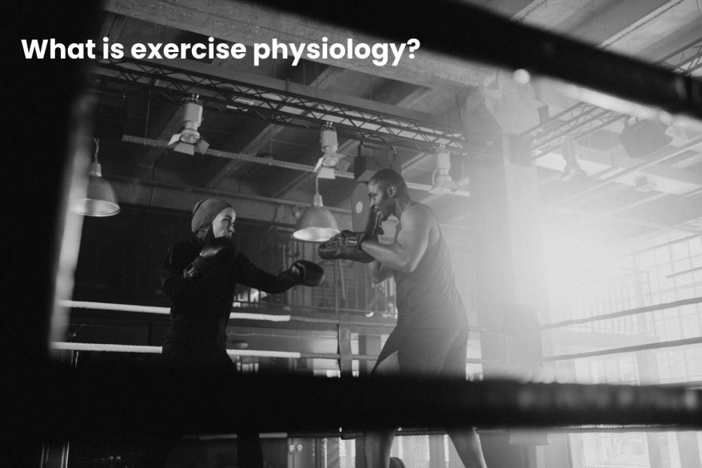 What is exercise physiology