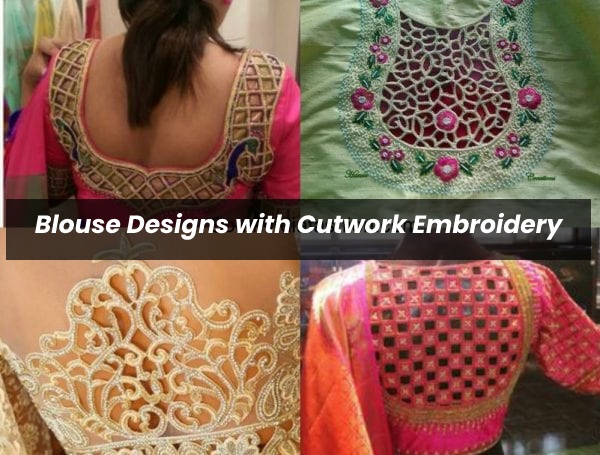 Blouse Designs with Cutwork Embroidery