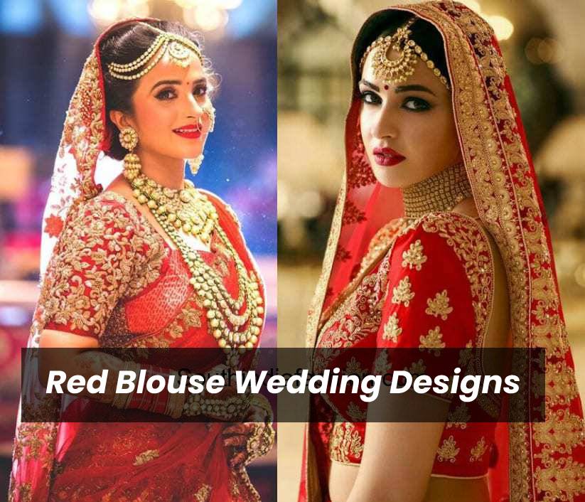 Red Blouse Wedding Designs