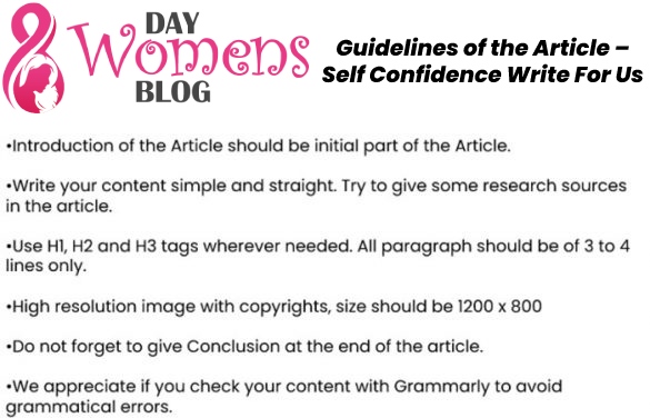 Guidelines of the Article – Self Confidence Write For Us
