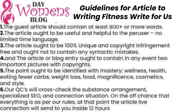 Guidelines for Article to Writing Fitness Write for Us