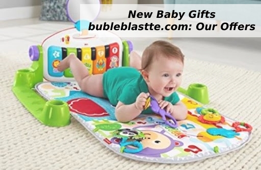 New Baby Gifts bubleblastte.com: Our Offers