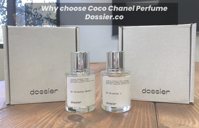 Why choose Coco Chanel Perfume Dossier.co