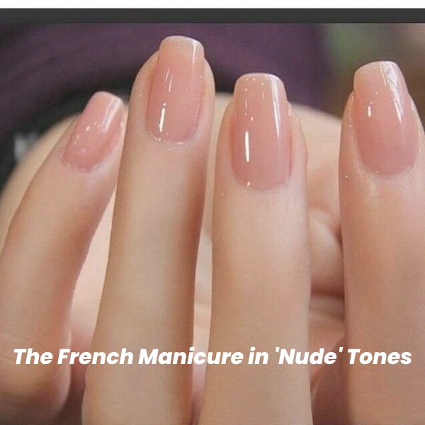 The French Manicure in 'Nude' Tones