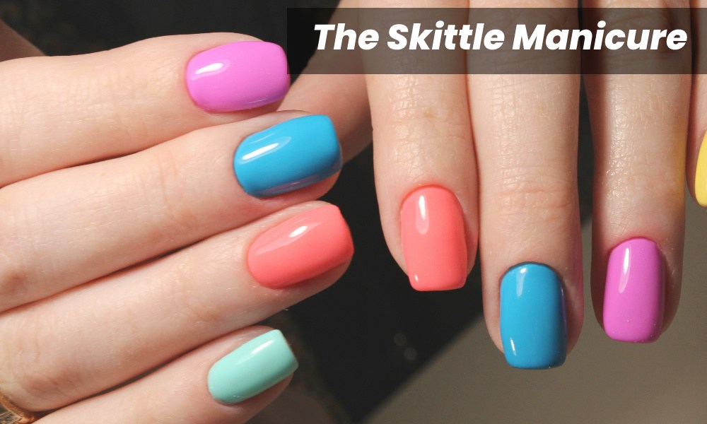 The Skittle Manicure