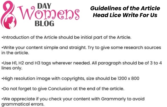 Guidelines of the Article – Head Lice Write For Us