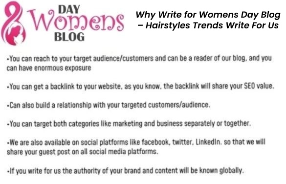 Why Write for Womens Day Blog – Hairstyles Trends Write For Us