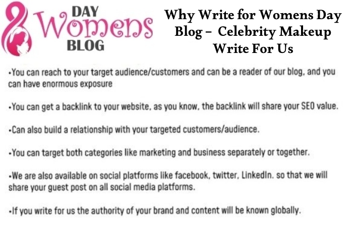 Why Write for Womens Day Blog –  Celebrity Makeup Write For Us