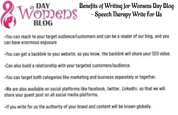 Benefits of Writing for Womens Day Blog – Speech Therapy Write For Us