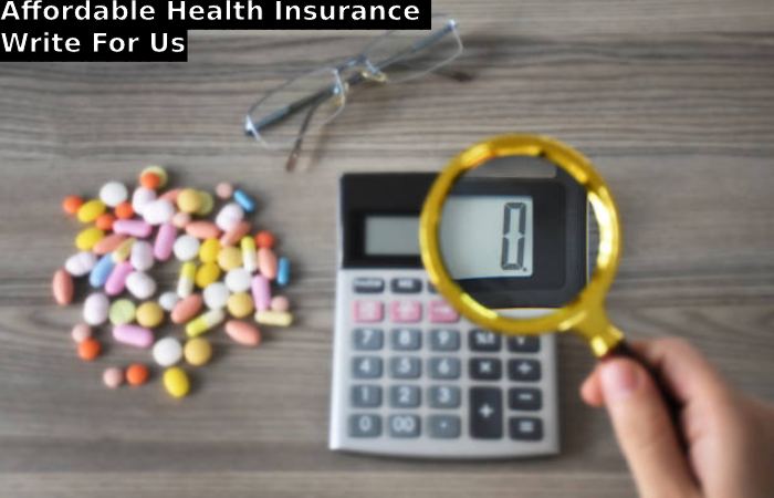 Affordable Health Insurance Write For Us