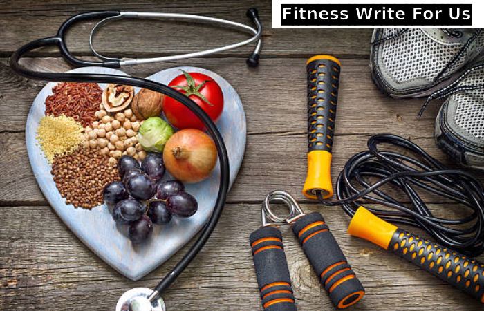 Fitness Write For Us