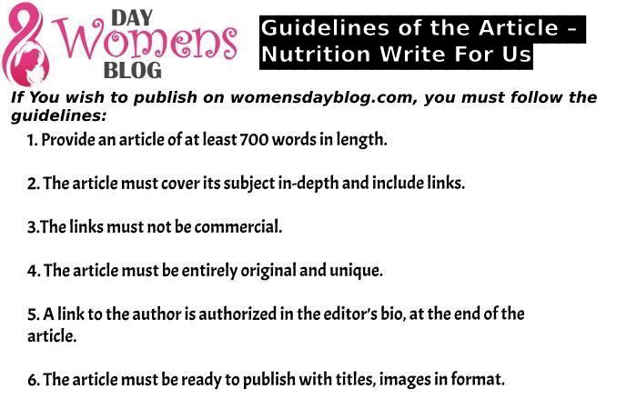Guidelines of the Article – Nutrition Write For Us