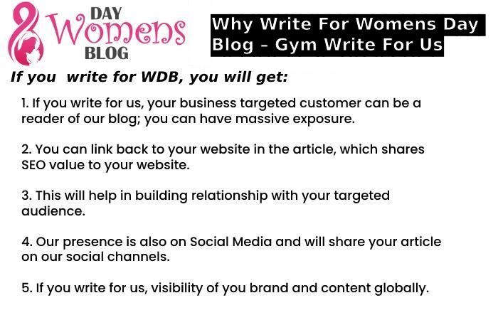 Why Write For Womens Day Blog – Gym Write For Us