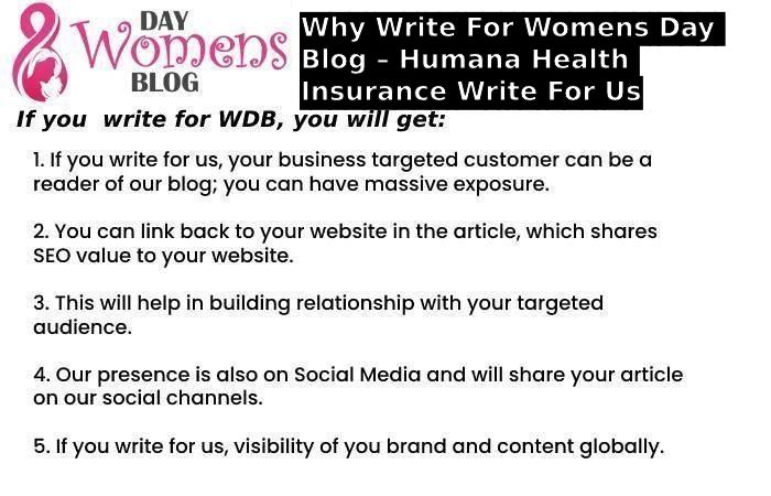 Why Write For Womens Day Blog – Humana Health Insurance Write For Us