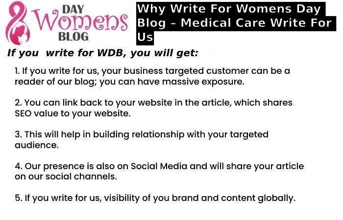 Why Write For Womens Day Blog – Medical Care Write For Us