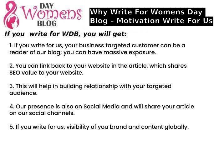 Why Write For Womens Day Blog – Motivation Write For Us