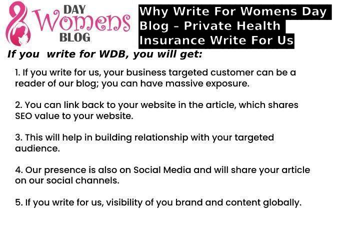 Why Write For Womens Day Blog – Private Health Insurance Write For Us