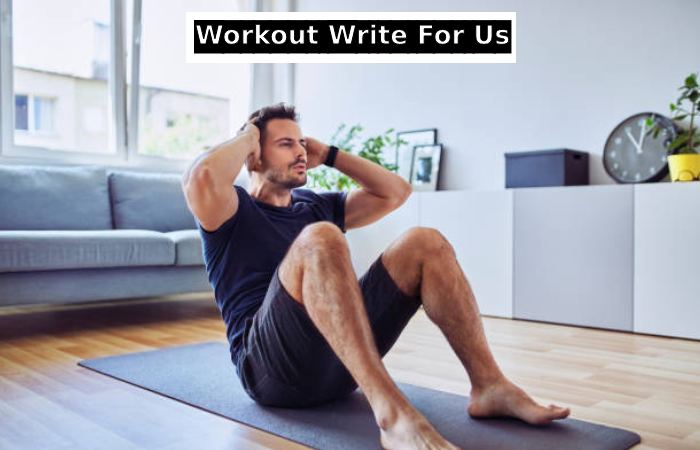 Workout Write For Us