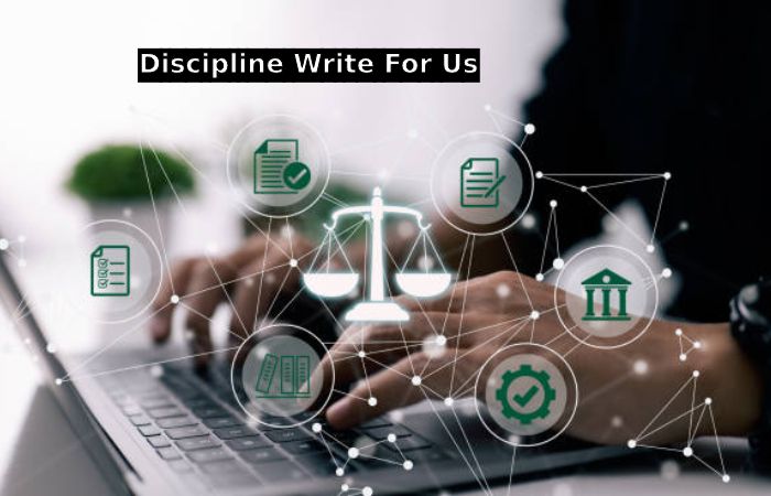 Discipline Write For Us