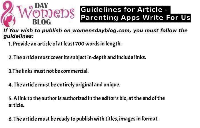 Guidelines for Article - Parenting Apps Write For Us