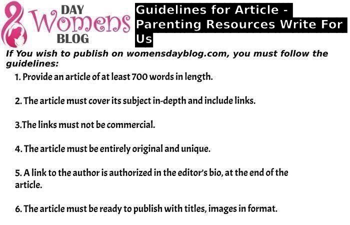 Guidelines for Article - Parenting Resources Write For Us