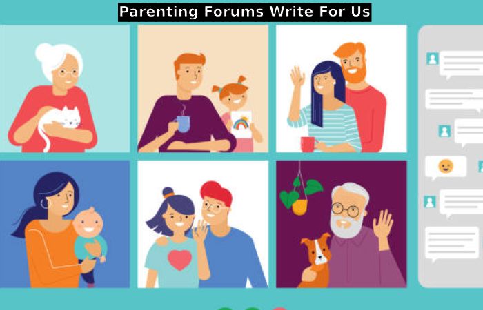 Parenting Forums Write For Us