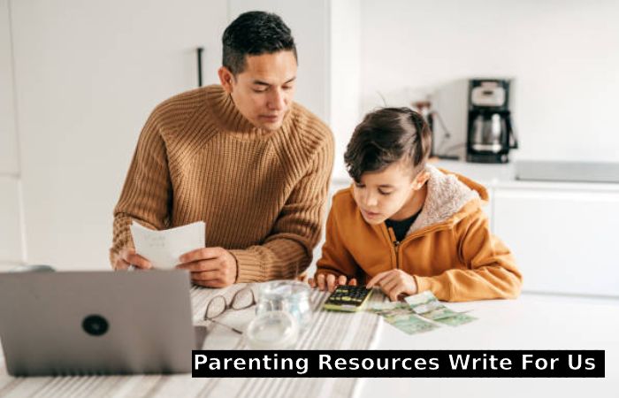 Parenting Resources Write For Us
