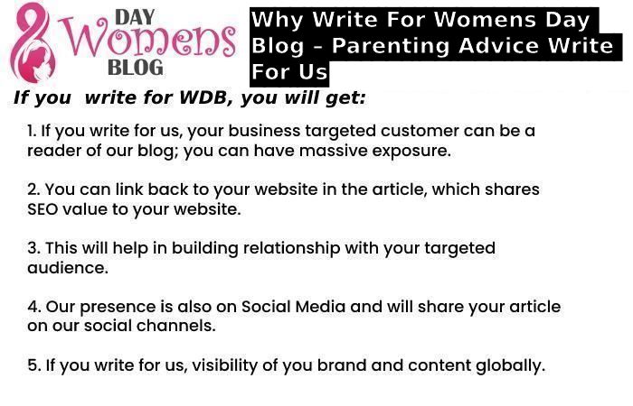 Why Write For Womens Day Blog – Parenting Advice Write For Us