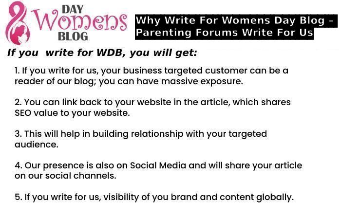 Why Write For Womens Day Blog – Parenting Forums Write For Us